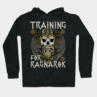 Training for Ragnarök Viking T-Shirt Hoodie